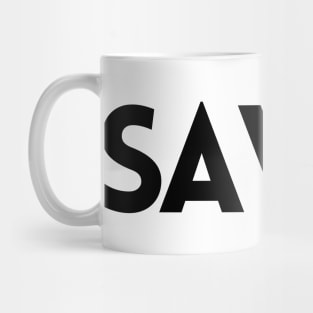 SAVED Mug